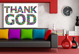 Thank God Zitat Abstrakt Weis Leinwandbild AK Art Bilder Wanddeko Wandbild XXL